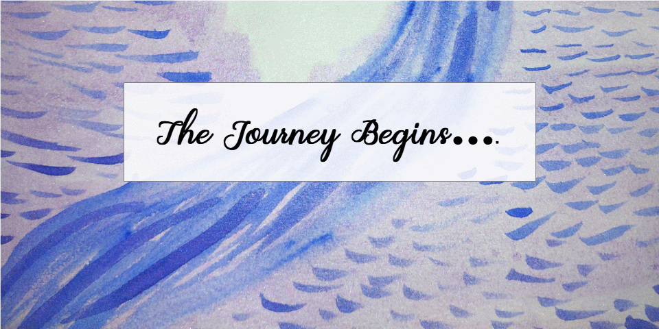 The Journey Begins. (part&nbsp;1)